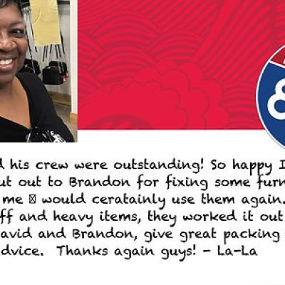 A split image shows a smiling woman in the top left and a red and white "Interstate 85" sign in the top right. Below is a testimonial from "La-La" praising David, his crew, and Brandon for excellent moving and packing help with furniture and heavy items.